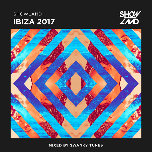 Showland - Ibiza 2017 (Mixed by Swanky Tunes) album cover