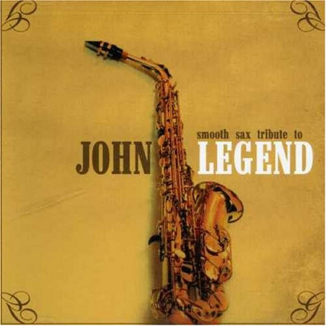 Smooth Sax Tribute To John Legend album cover