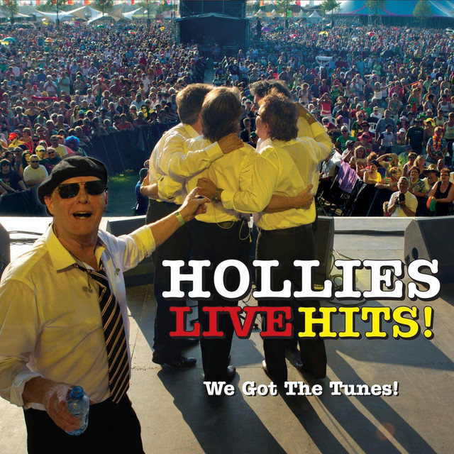 Hollies Live Hits - We Got the Tunes! album cover