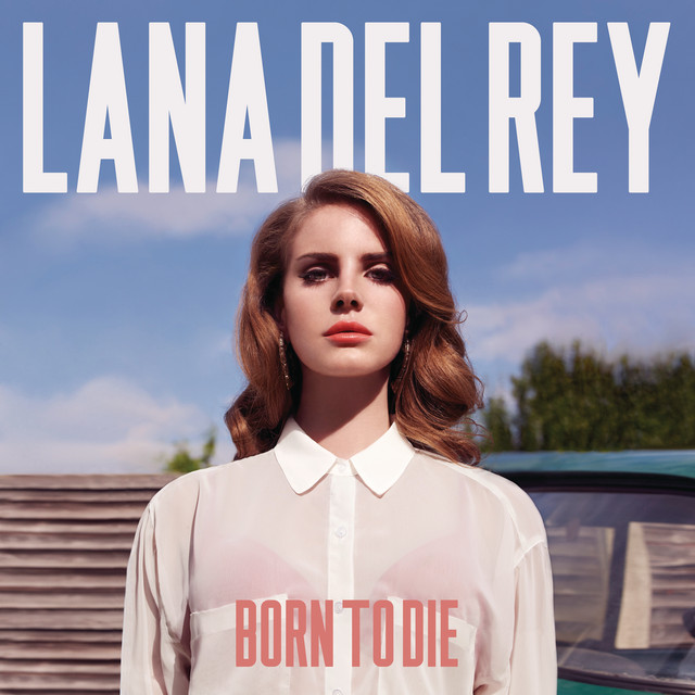 Born To Die (Bonus Track Version) album cover