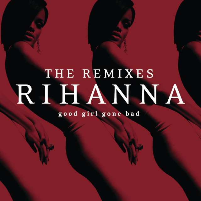 Good Girl Gone Bad: The Remixes album cover