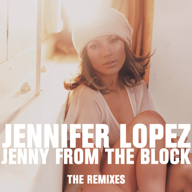 Jenny From The Block - The Remixes album cover
