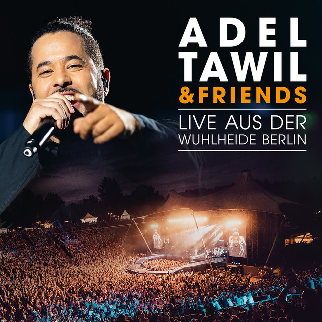 Adel Tawil & Friends - Live aus der Wuhlheide Berlin album cover