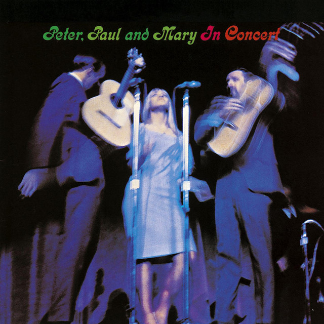 Peter, Paul and Mary: In Concert (Live) album cover
