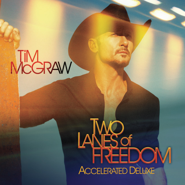 Two Lanes Of Freedom (Accelerated Deluxe) album cover
