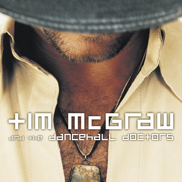 Tim McGraw And The Dancehall Doctors album cover