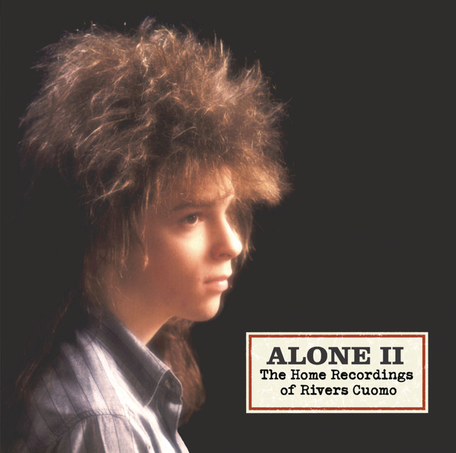 Alone 2- The Home Recordings Of Rivers Cuomo album cover