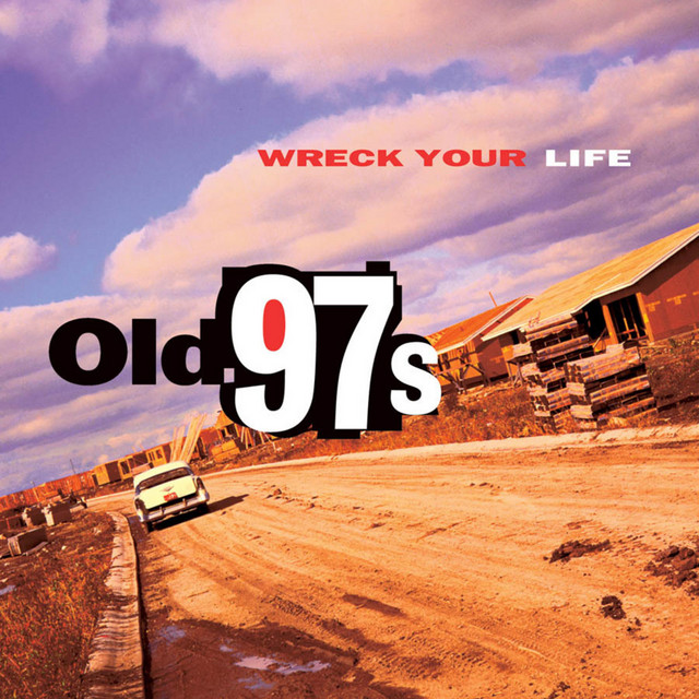 Wreck Your Life album cover