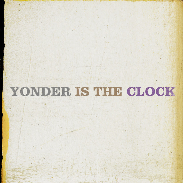 Yonder is the Clock album cover