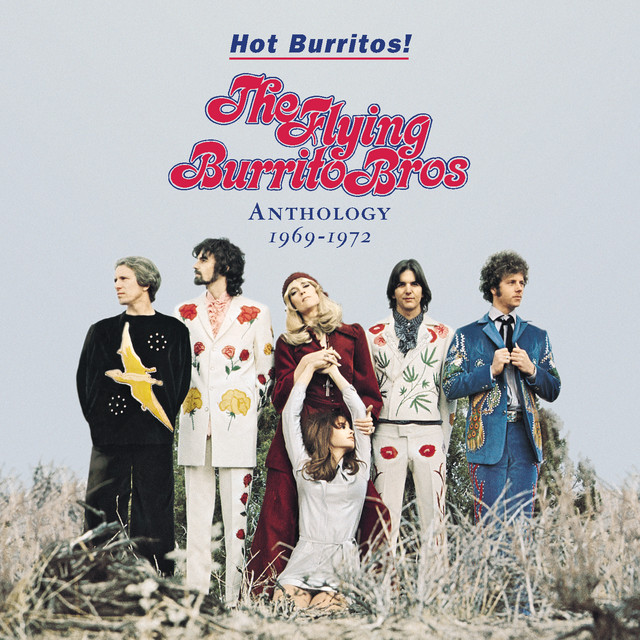 Hot Burritos! The Flying Burrito Brothers Anthology (1969 - 1972) album cover