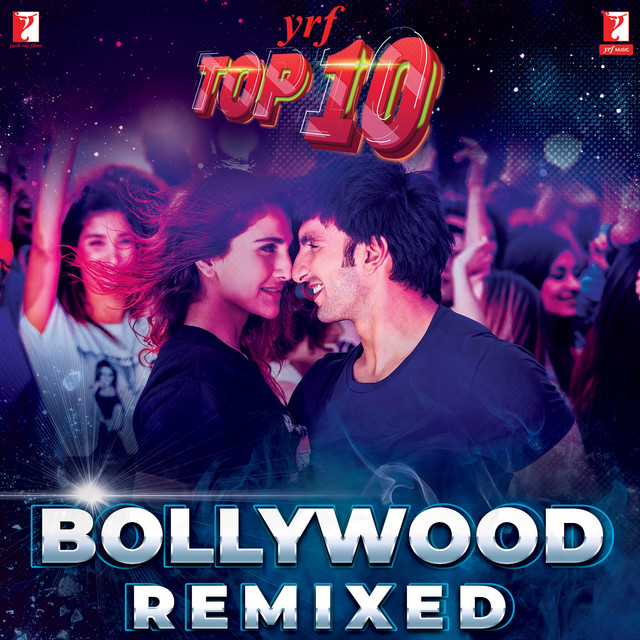 YRF Top 10 - Bollywood Remixed album cover