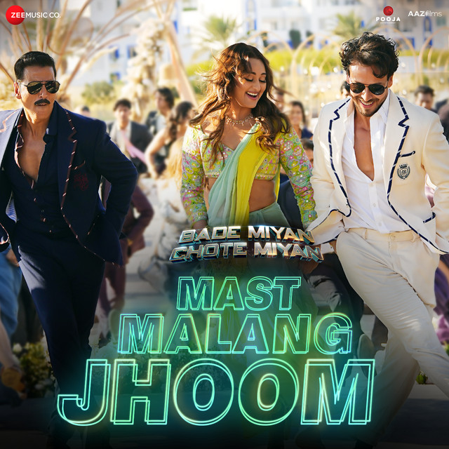 Mast Malang Jhoom (From "Bade Miyan Chote Miyan")