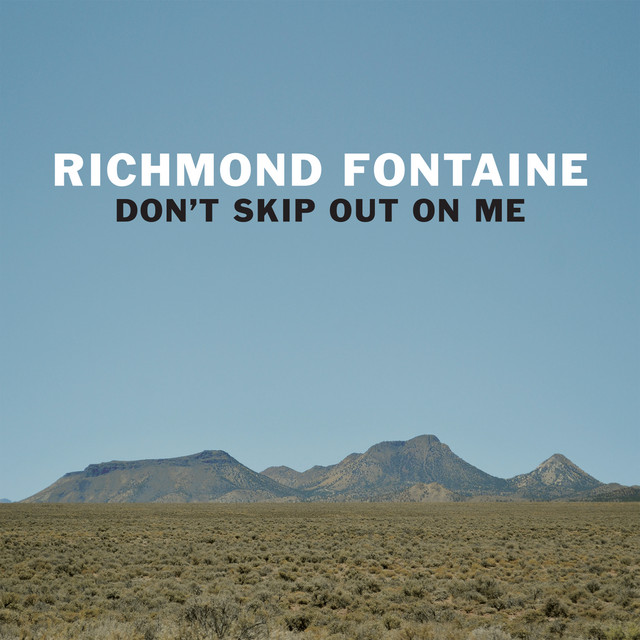 Martin DM as heard on Don't Skip Out On Me by Richmond Fontaine (2018)