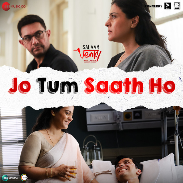 Jo Tum Saath Ho (From "Salaam Venky")
