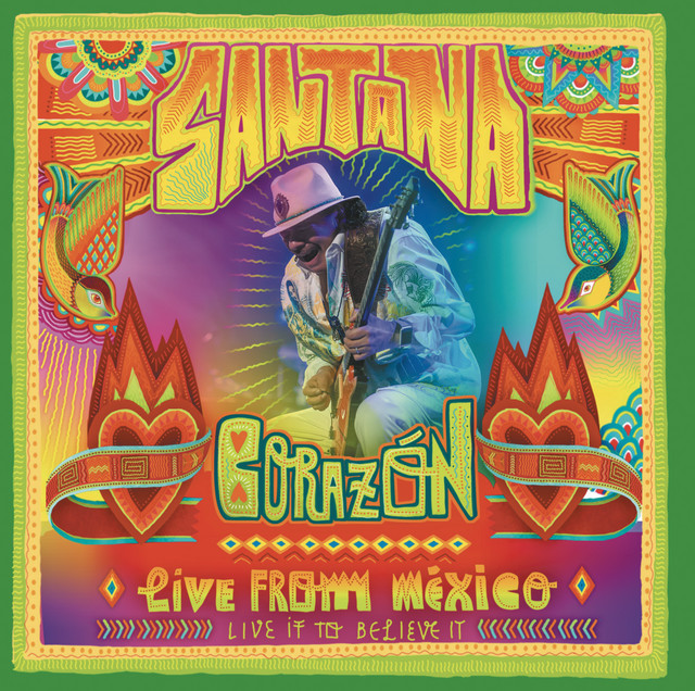 Corazón - Live From Mexico: Live It To Believe It album cover