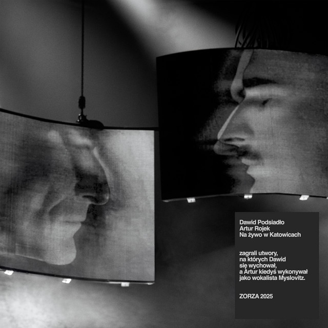Dawid Podsiadło i Artur Rojek na żywo w Katowicach - ZORZA 2025 album cover