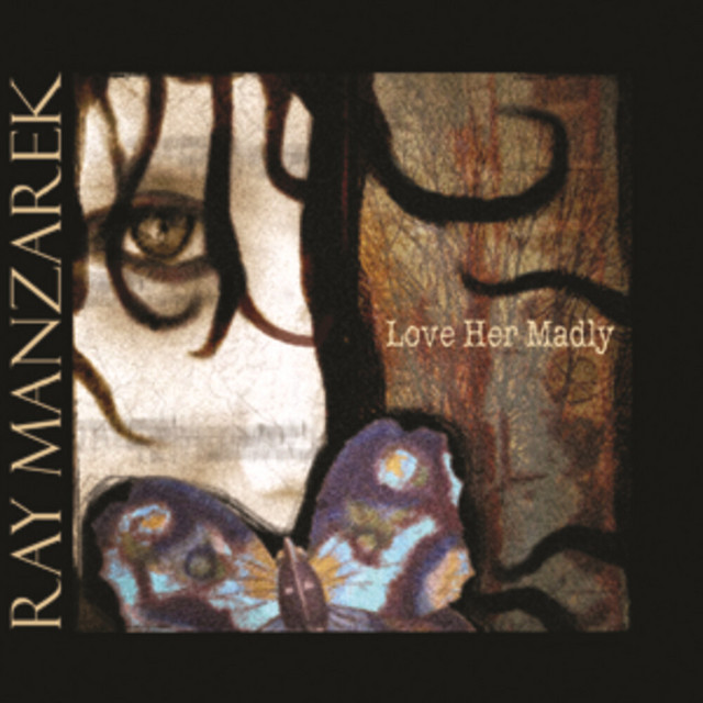 Love Her Madly Soundtrack album cover