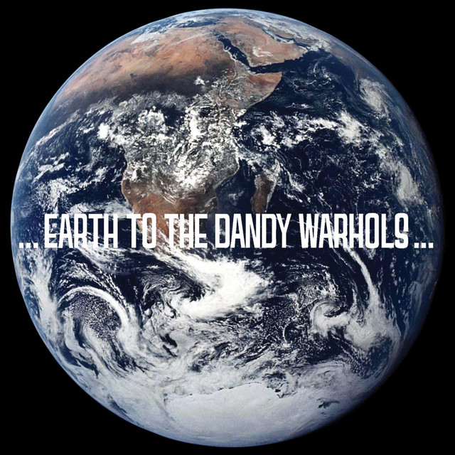 Earth to the Dandy Warhols album cover