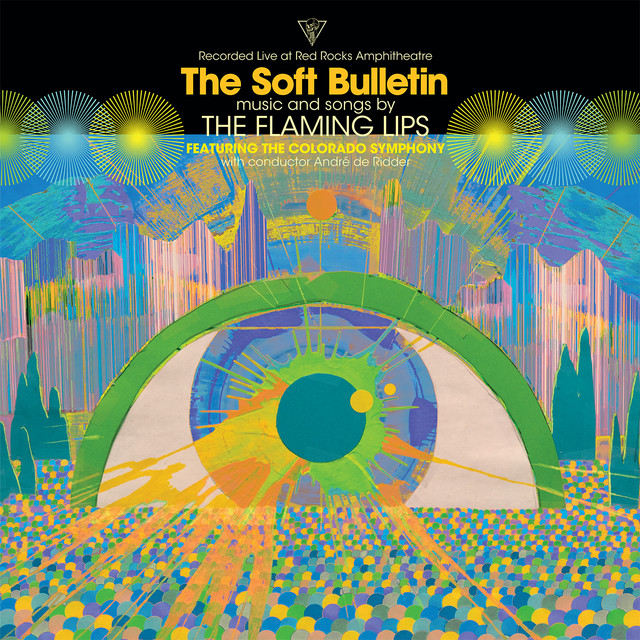 The Soft Bulletin: Live at Red Rocks (feat. The Colorado Symphony & André de Ridder) album cover