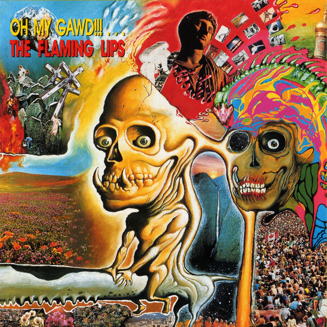 Oh My Gawd!!!...The Flaming Lips album cover