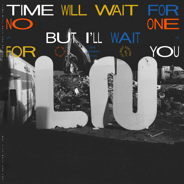Time Will Wait For No One But I'll Wait For You album cover