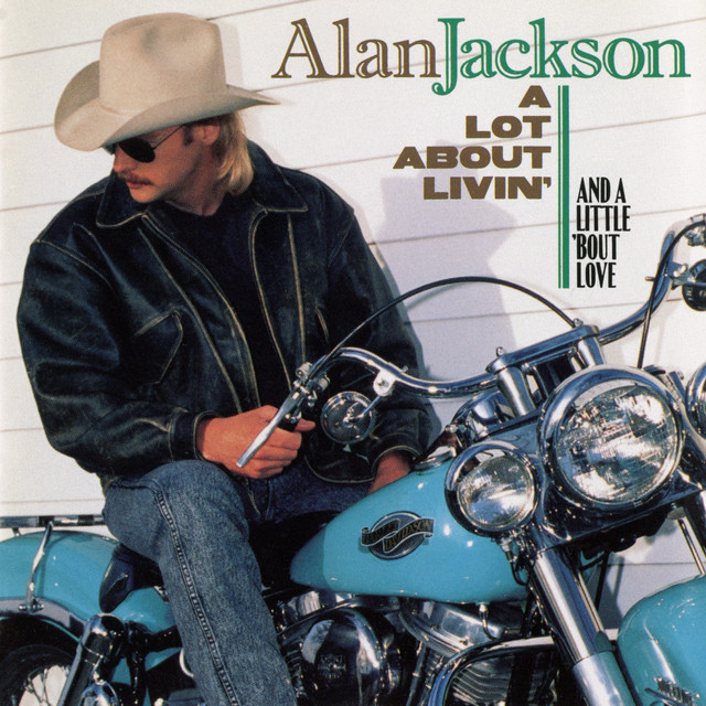 A Lot About Livin' (And A Little 'Bout Love) album cover