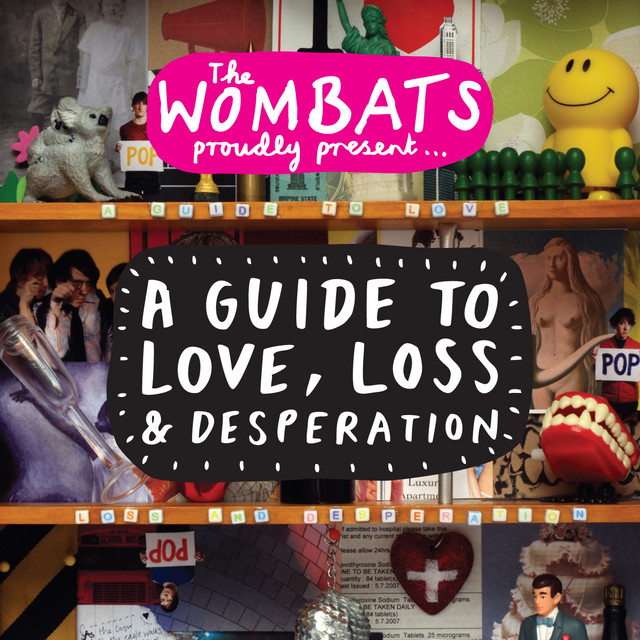 Proudly Present... A Guide to Love, Loss & Desperation album cover
