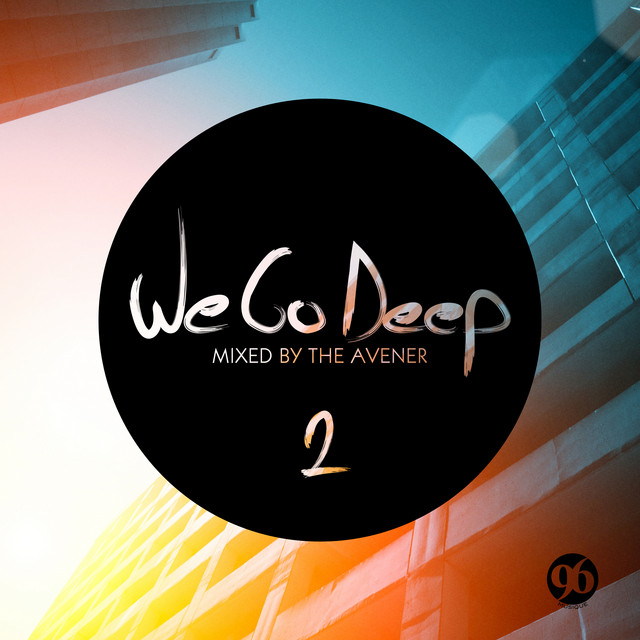 We Go Deep, Saison 2 - Mixed by The Avener album cover