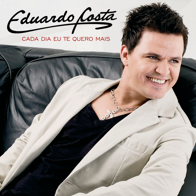 Cada Dia Eu Te Quero Mais album cover