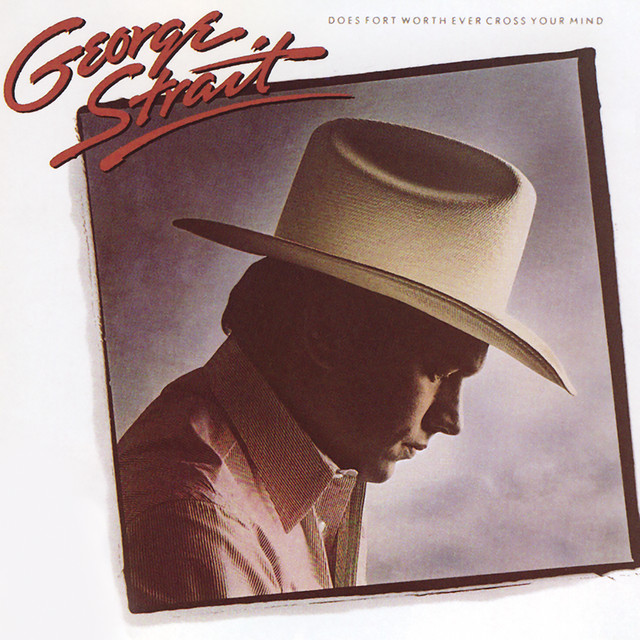 Does Fort Worth Ever Cross Your Mind album cover