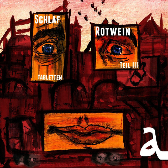 Schlaftabletten, Rotwein III album cover