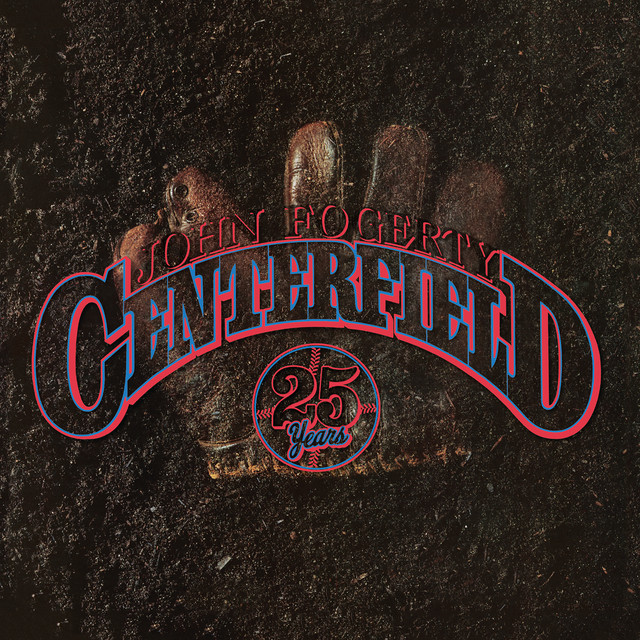 Centerfield (25th Anniversary) album cover