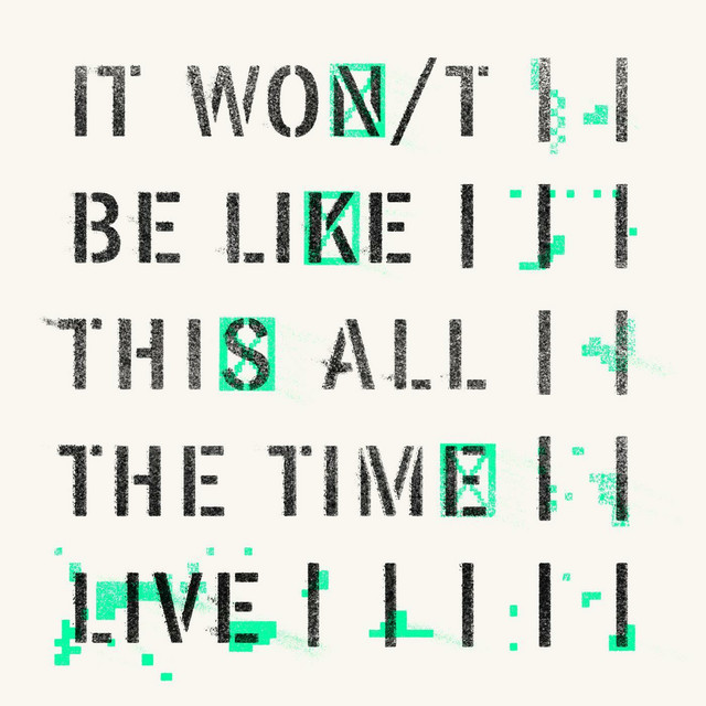 IT WON/T BE LIKE THIS ALL THE TIME (LIVE) album cover