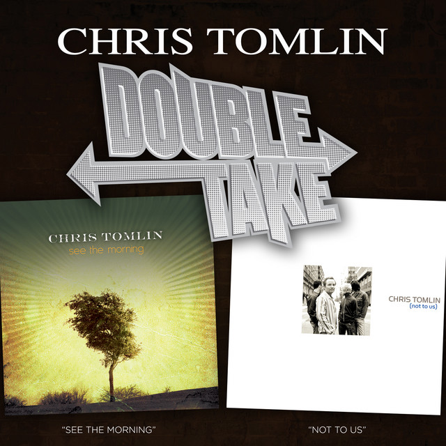 Double Take - Chris Tomlin album cover