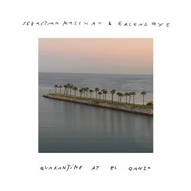 Quarantine at El Ganzo album cover