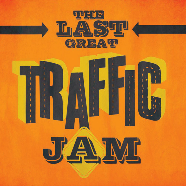 The Last Great Traffic Jam album cover