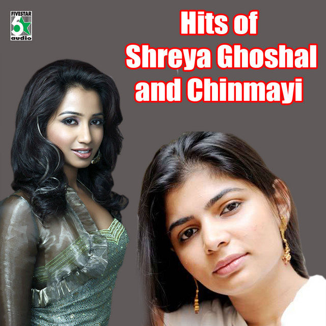 Hits of Shreya Ghoshal and Chinmayi album cover