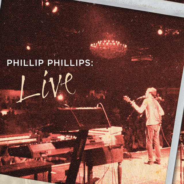 Phillip Phillips: Live