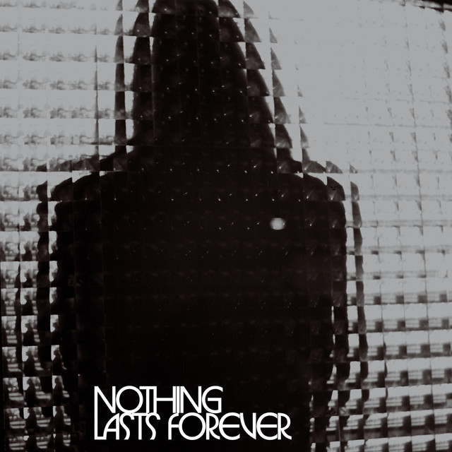 Nothing Lasts Forever album cover