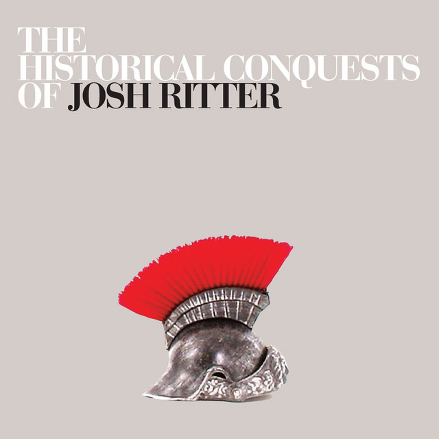 The Historical Conquests of Josh Ritter album cover