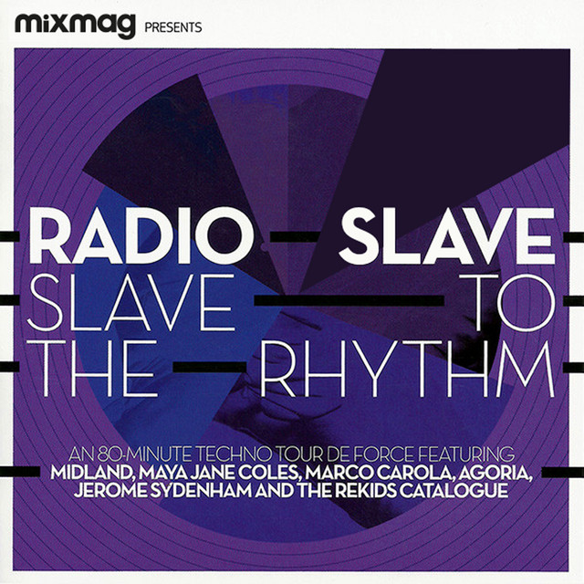 Mixmag Presents Radio Slave: Slave to the Rhythm album cover