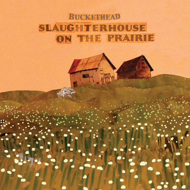 Slaughterhouse on the Prairie album cover