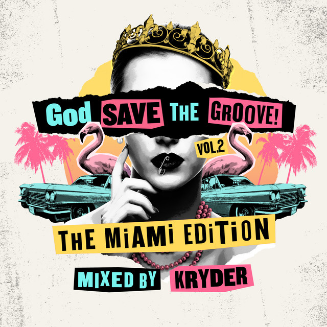 God Save The Groove Vol. 2: The Miami Edition (Mixed By Kryder) album cover
