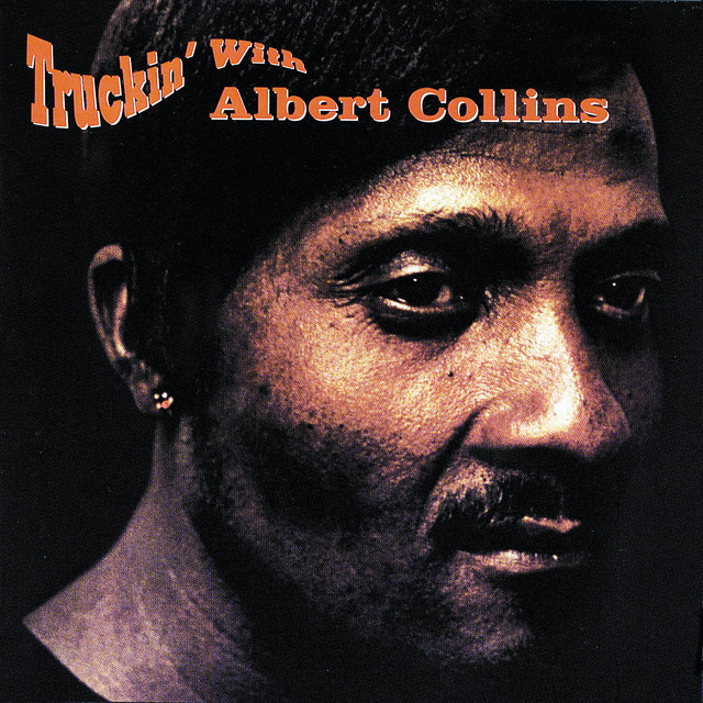 Truckin' With Albert Collins album cover