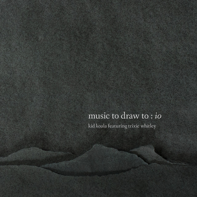 Music To Draw To: Io album cover
