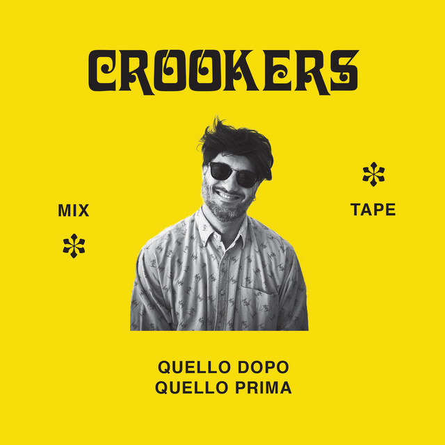 Crookers mixtape: Quello dopo, quello prima album cover