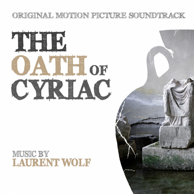The Oath of Cyriac (Original Motion Picture Soundtrack) album cover