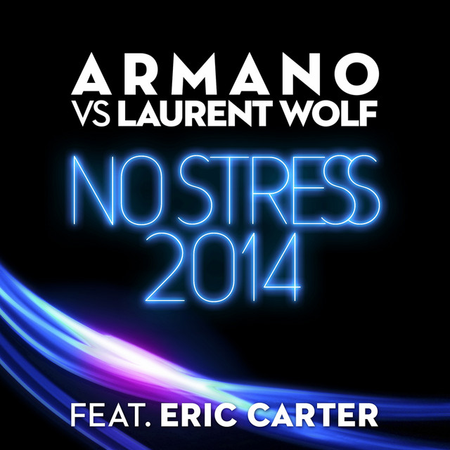 No Stress 2014 (Armano vs. Laurent Wolf) album cover