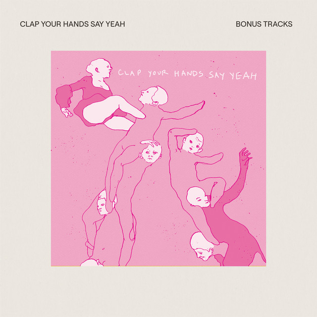 Clap Your Hands Say Yeah (Bonus Tracks) album cover