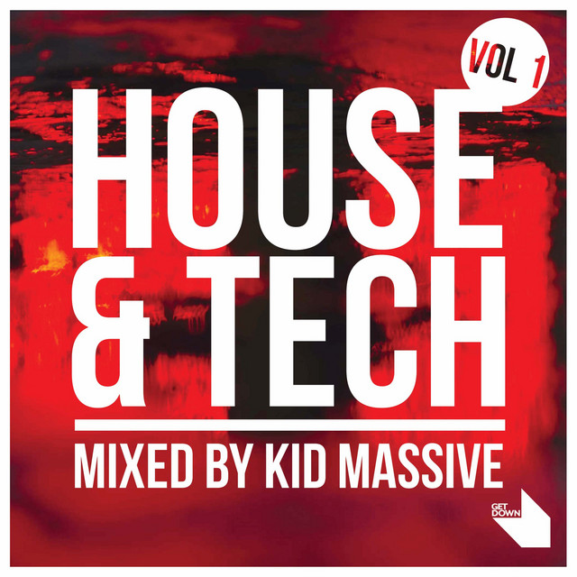 House & Tech Mixed by Kid Massive Vol. 1 album cover